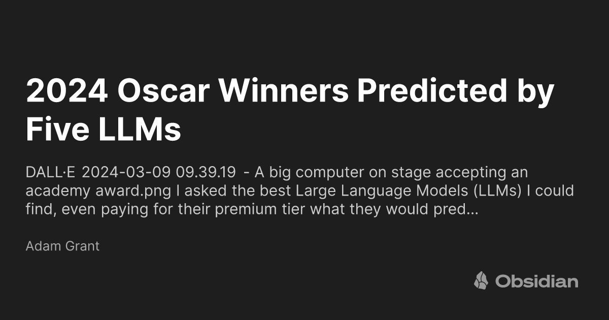 2024 Oscar Winners Predicted by Five LLMs Adam Grant