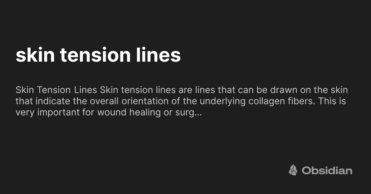 skin-tension-lines-obsidian-publish