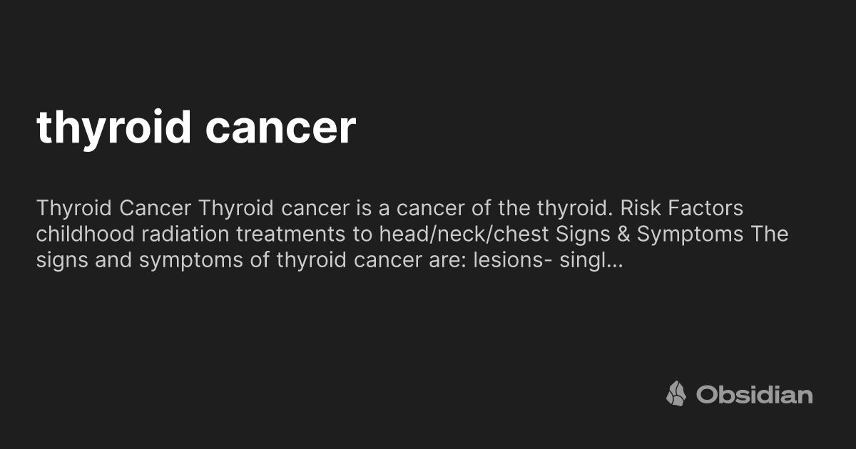 thyroid cancer - Obsidian Publish