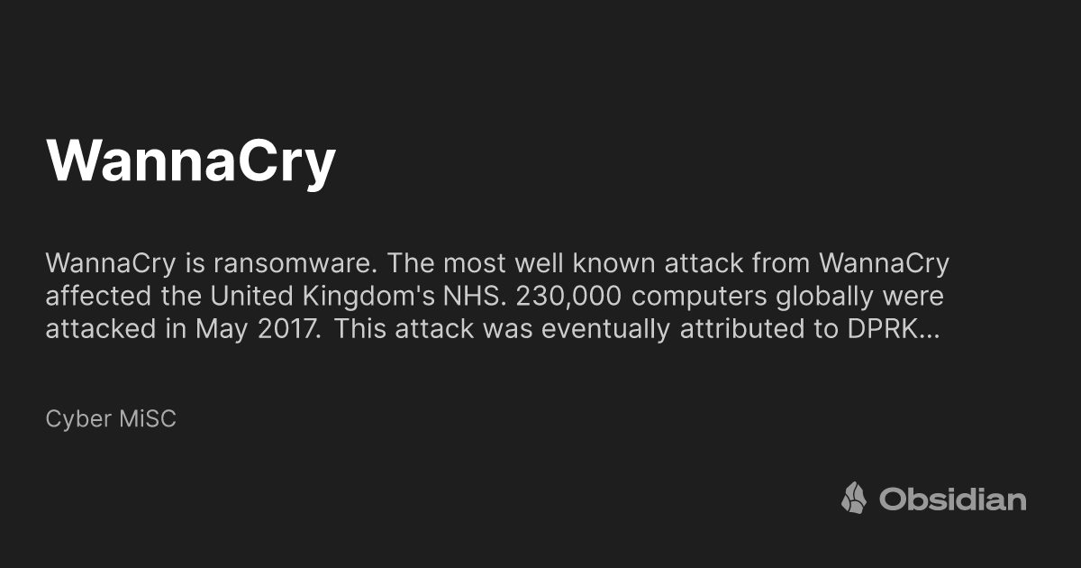 WannaCry Cyber MiSC Obsidian Publish