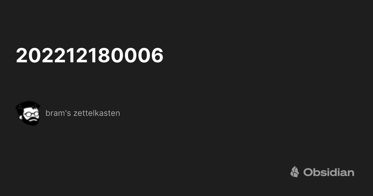 202212180006 bram s zettelkasten obsidian publish