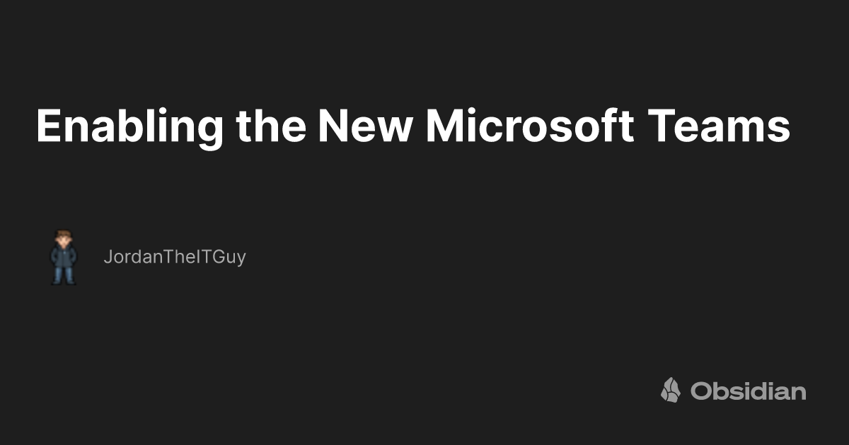 Enable the new Microsoft Teams toggle for your organization - Microsoft  Community Hub