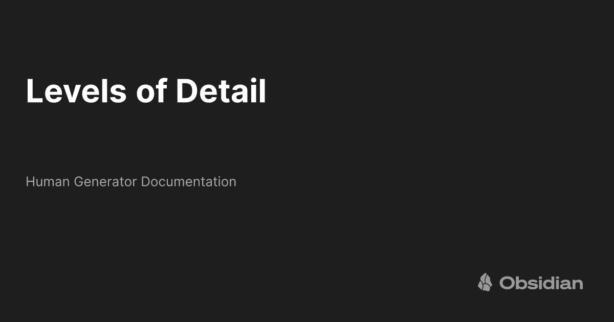 Levels of detail human generator documentation