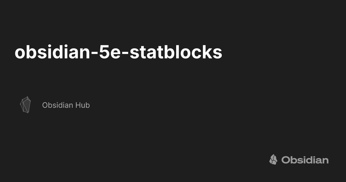obsidian-5e-statblocks - Obsidian Hub - Obsidian Publish