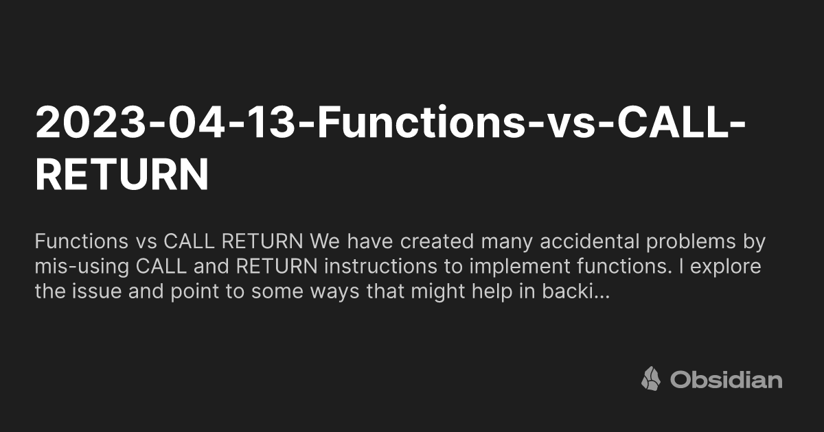 2023 04 13 Functions vs CALL RETURN Obsidian Publish 2023 04 13 functions vs call return obsidian publish