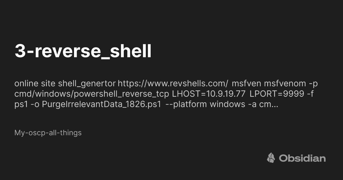 Revshells 3-reverse_shell - My-oscp-all-things - Obsidian Publish