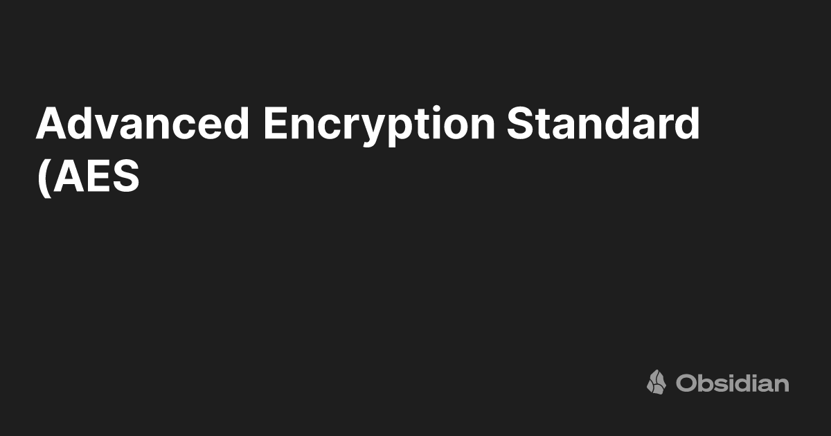 Advanced Encryption Standard Aes A Beginners Guide