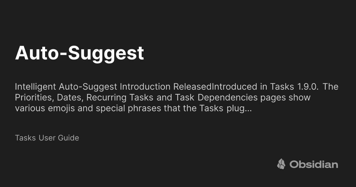Auto-Suggest - Tasks User Guide - Obsidian Publish