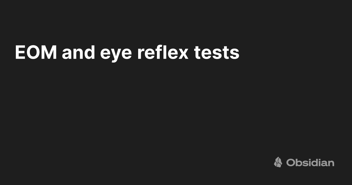 Testing Eoms What Is Eom In Eye Exam at Jason Lindstrom blog