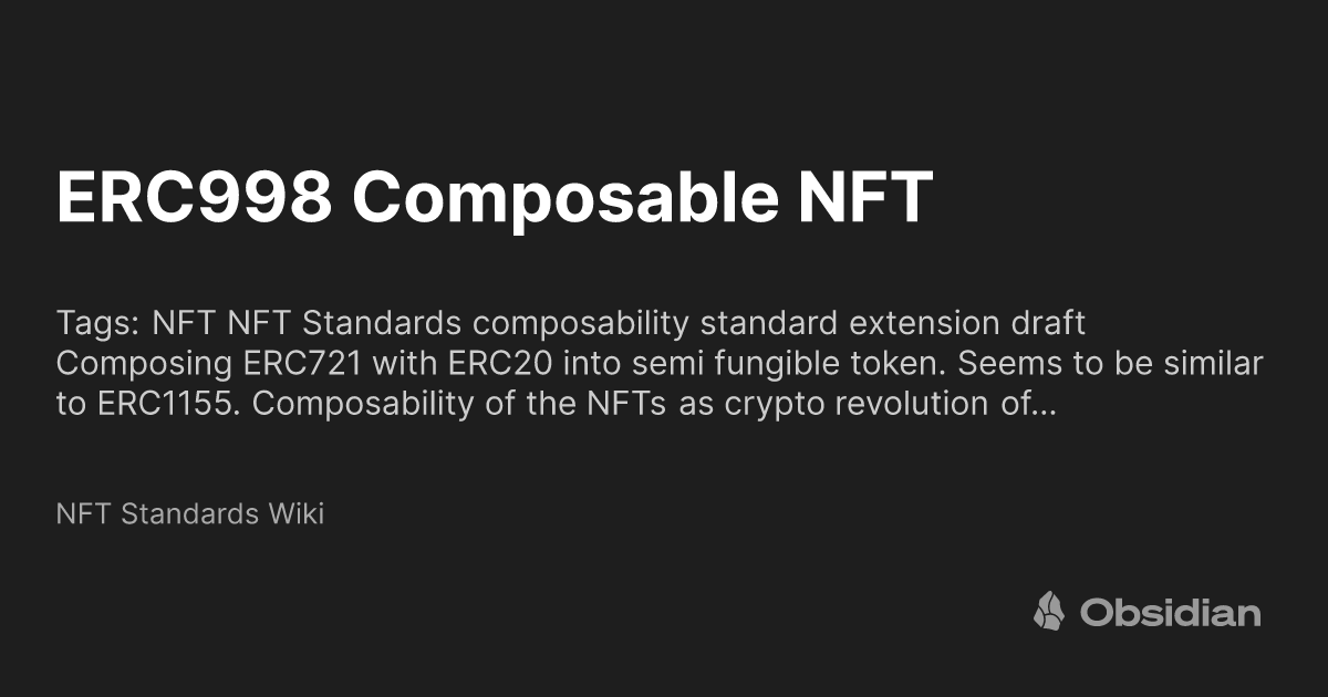 ERC998 Composable NFT - NFT Standards Wiki