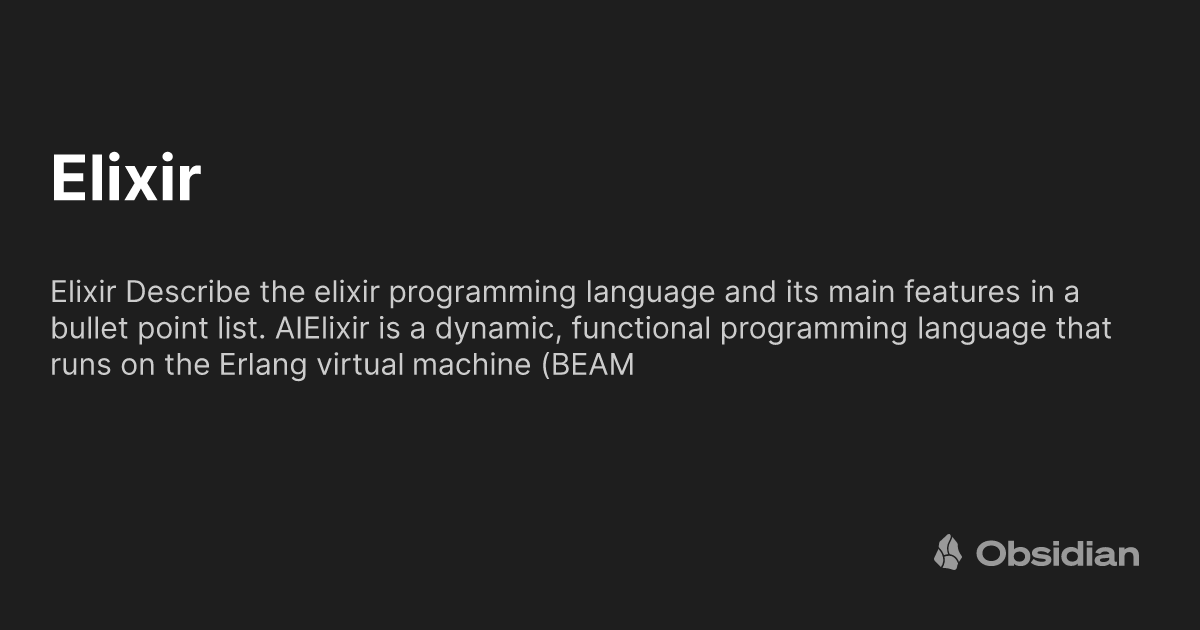 Elixir - mnml's vault - Obsidian Publish