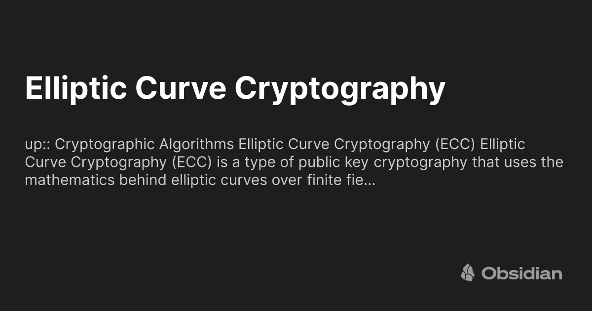 Elliptic Curve Cryptography - addielamarr - Obsidian Publish