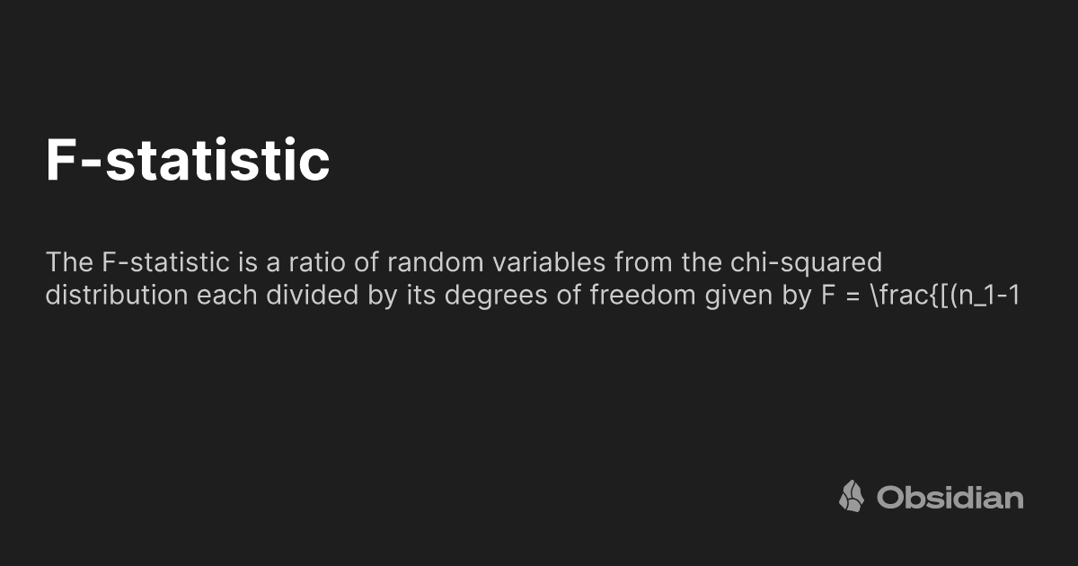 F-statistic - Obsidian Publish