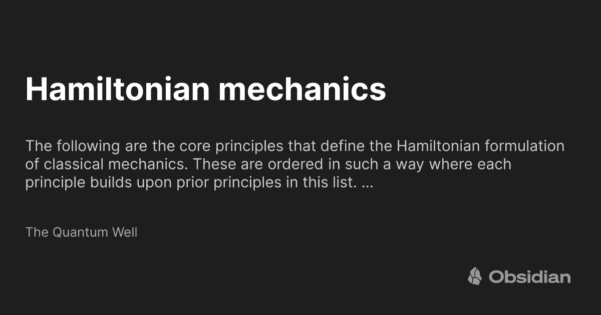Hamiltonian mechanics The Quantum Well Obsidian Publish