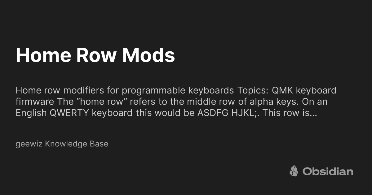 Home Row Computer Home Row Mods - geewiz Knowledge Base