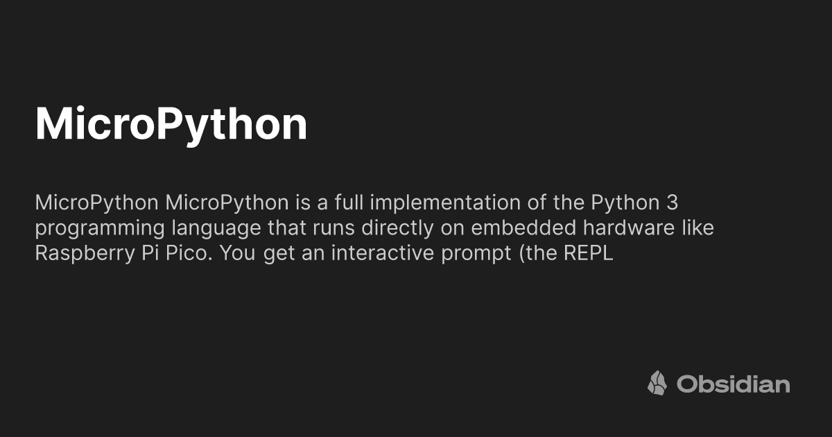 MicroPython - mnml's vault - Obsidian Publish