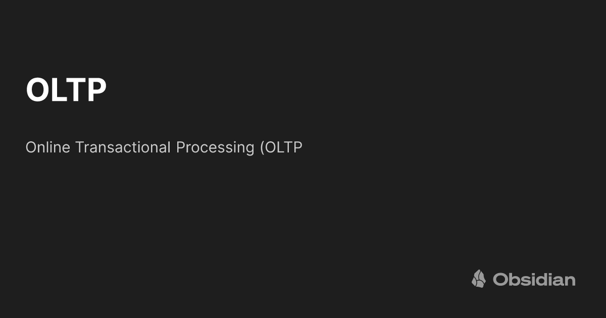 Oltp Gui OLTP - Obsidian Publish