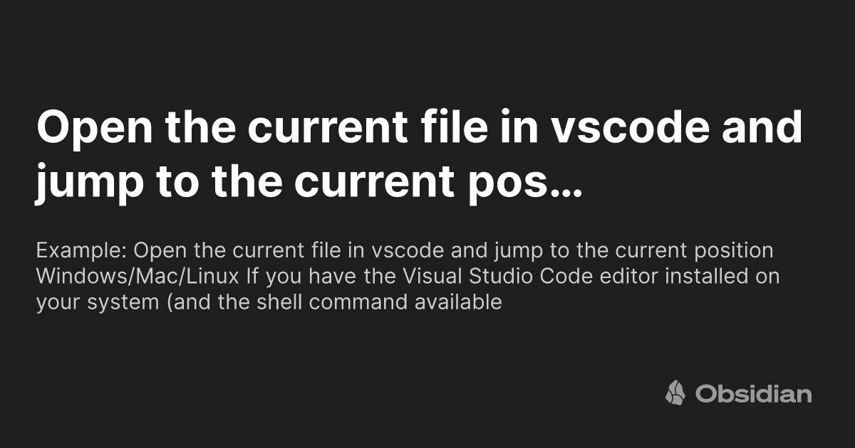 Open the current file in vscode and jump to the current position ...