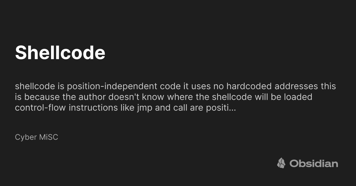 Shellcode - Cyber MiSC - Obsidian Publish