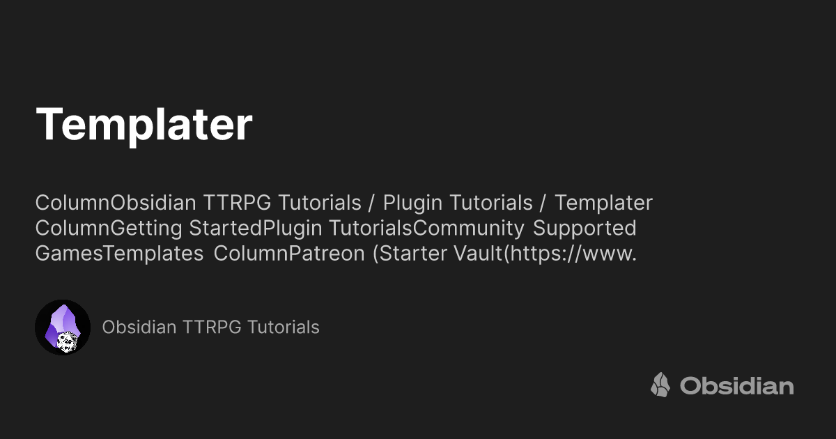 Templater Obsidian TTRPG Tutorials Templater Obsidian TTRPG Tutorials