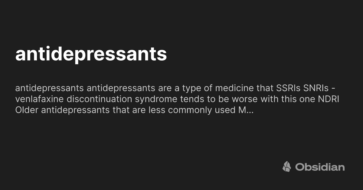 Antidepressants Obsidian Publish antidepressants-obsidian-publish