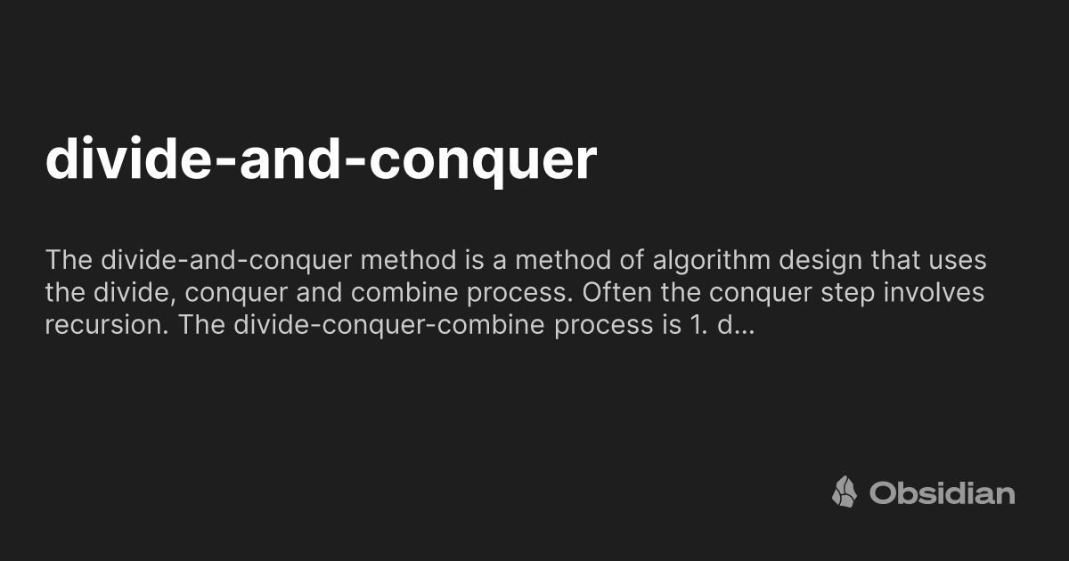 divide-and-conquer - Obsidian Publish