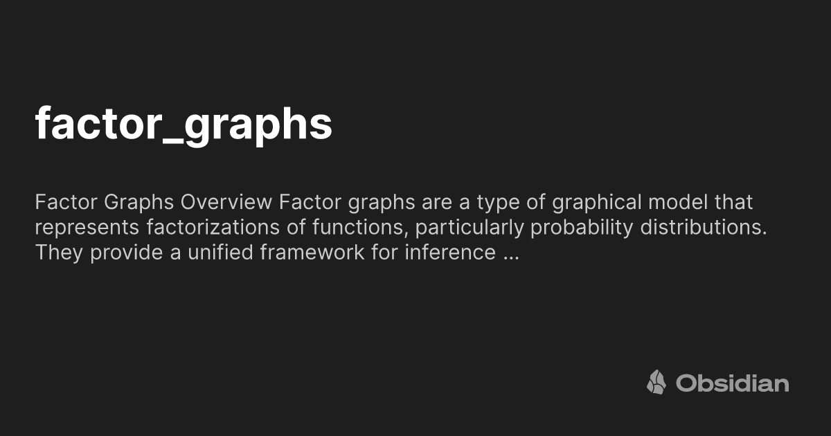 Factor Graph Book factor_graphs - Obsidian Publish