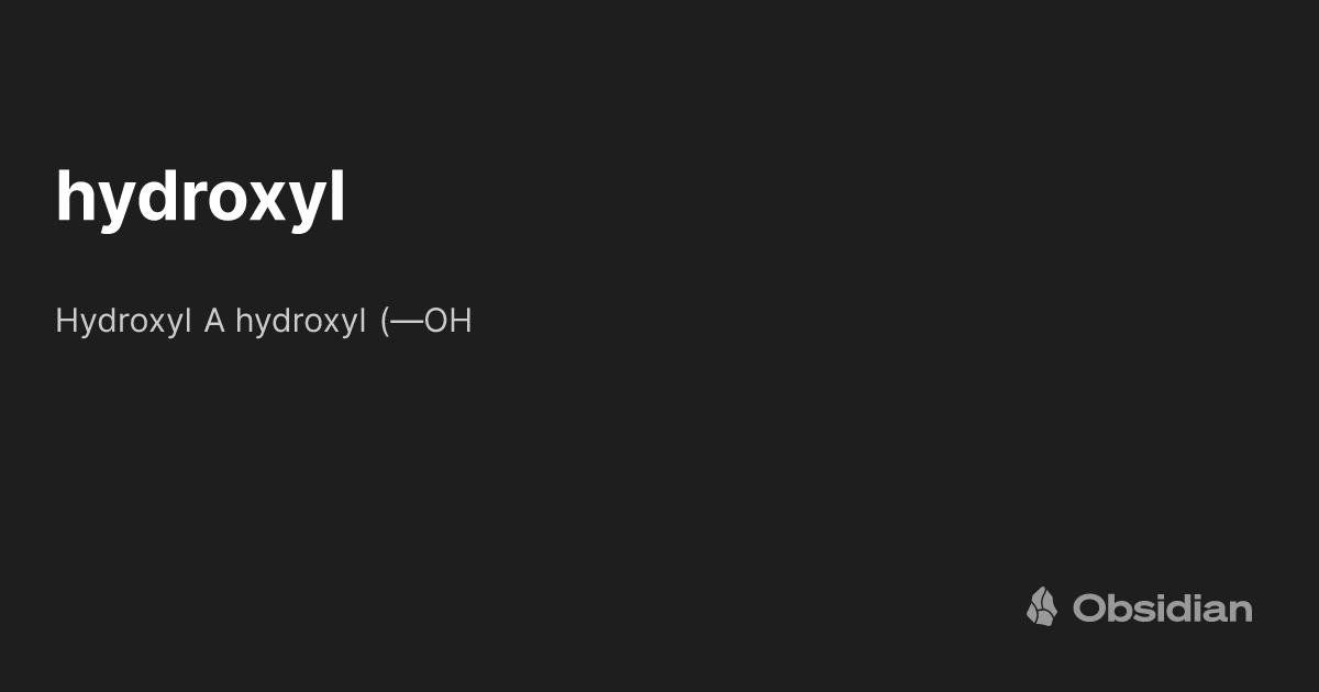 Hydroxl Label hydroxyl - Obsidian Publish