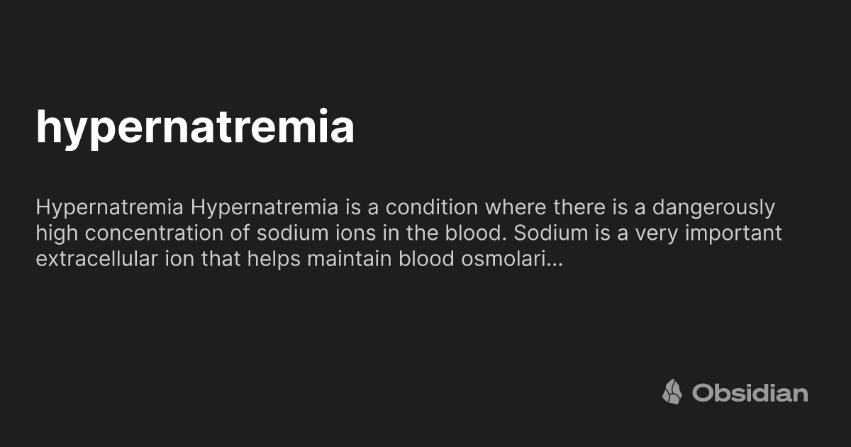 hypernatremia - Obsidian Publish