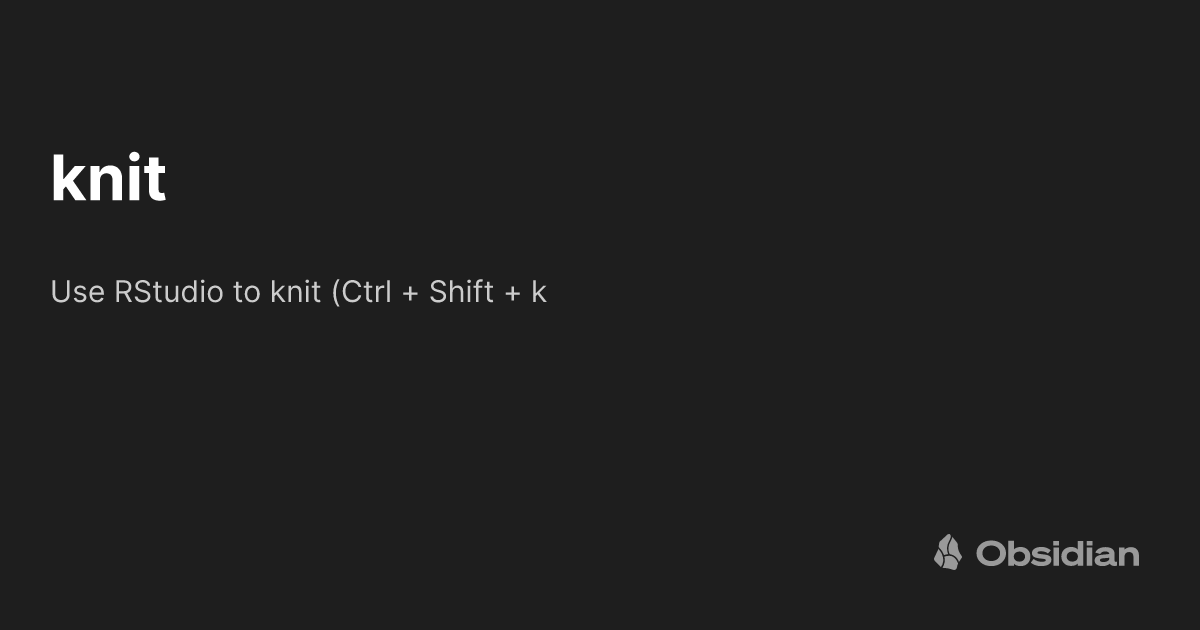 knit - Obsidian Publish