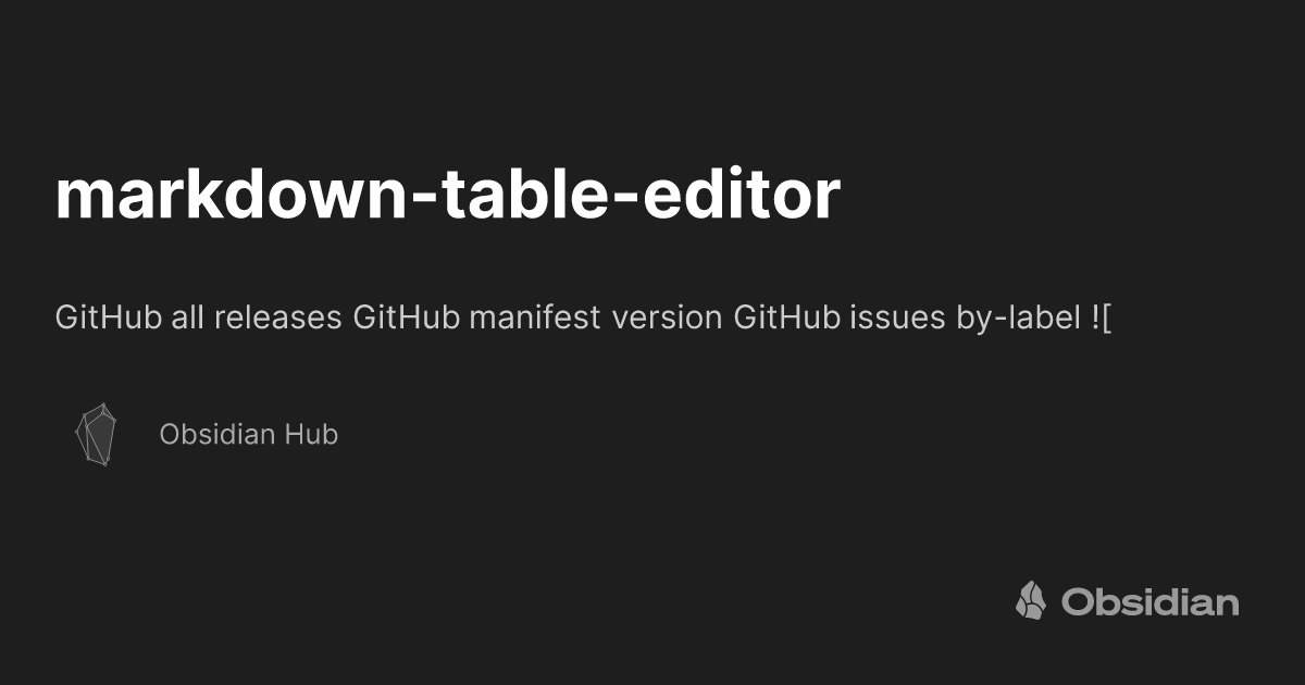 markdown-table-editor - Obsidian Hub - Obsidian Publish