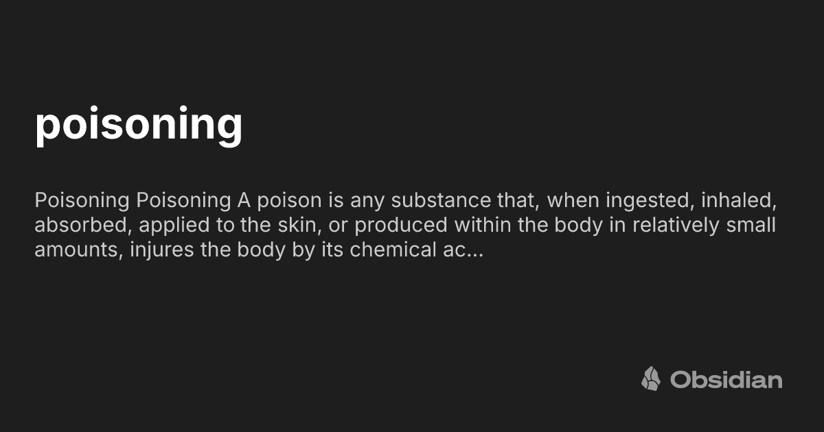 Small Poison poisoning - Obsidian Publish