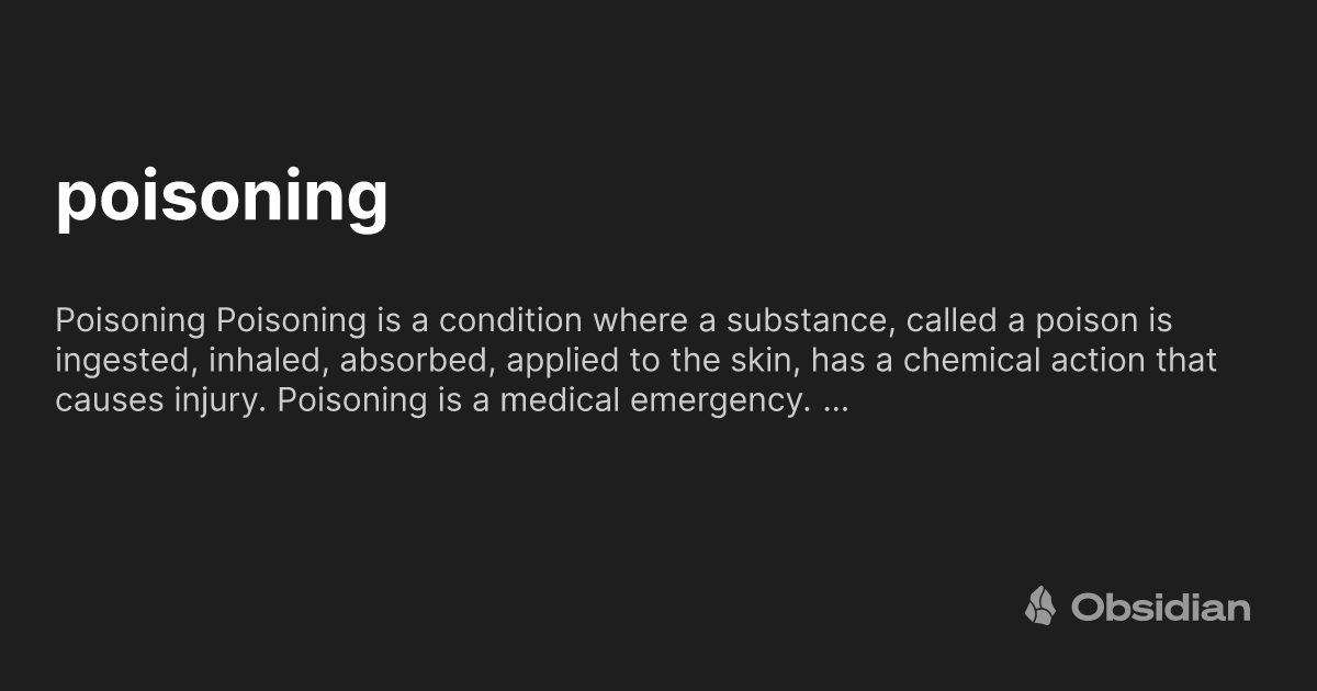 Injested Poisons poisoning - Obsidian Publish