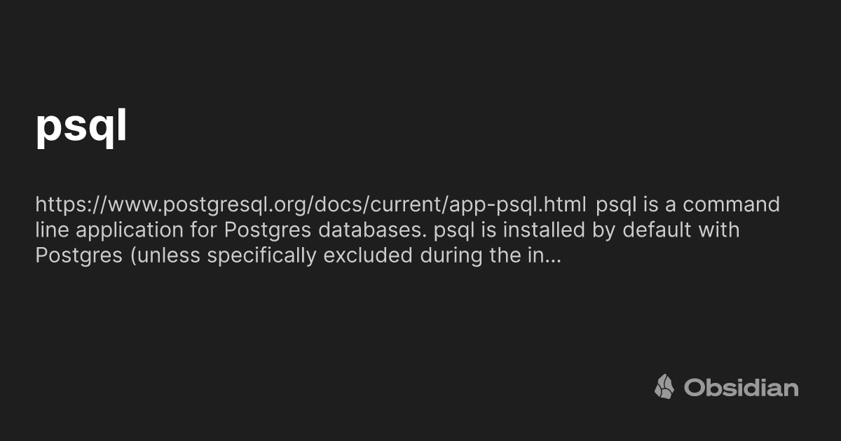 how to create and access postgresql database using... psql - Obsidian Publish