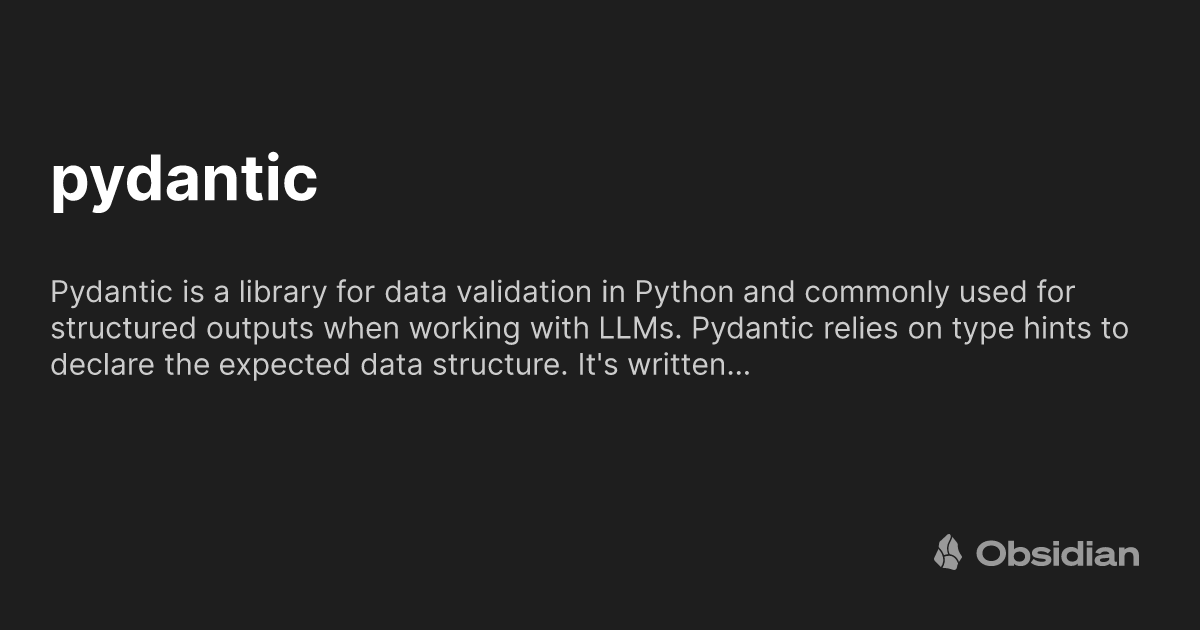 the complete guide to pydantic for python developers ... pydantic - Obsidian Publish
