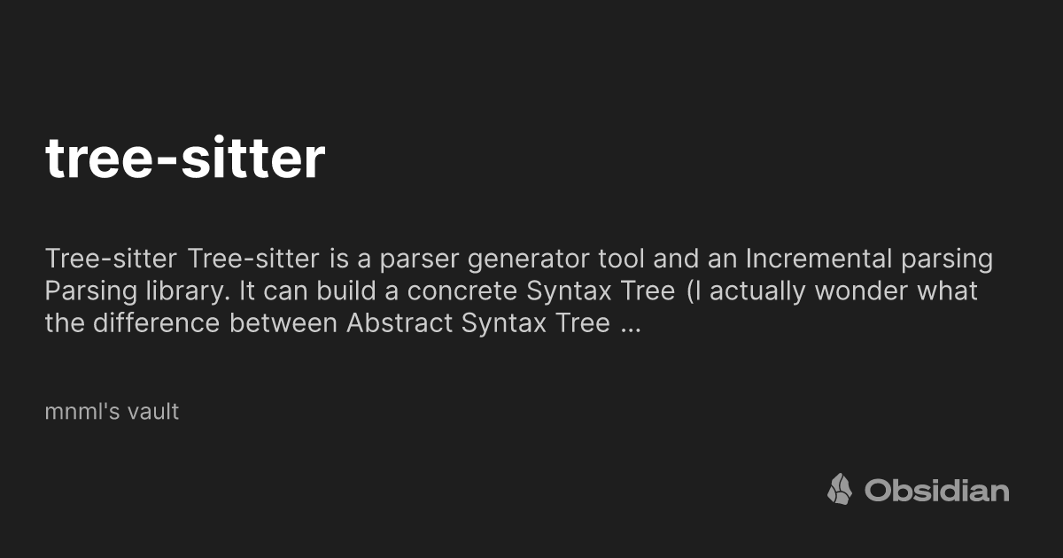 Tree sitter Mnml s Vault Obsidian Publish Tree sitter mnml s vault obsidian publish